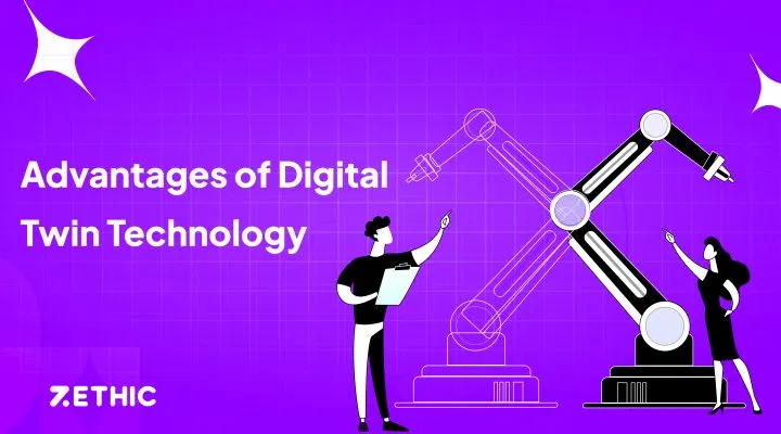 Exploring the Advantages of Digital Twin Technology