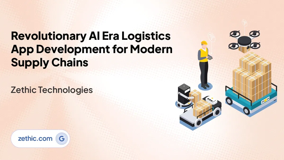 AI logistics app development company in Bangalore delivering logistics software development services, transport software solutions, and UI UX design by Zethic Technologies